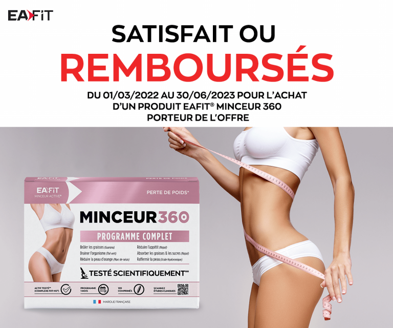 Programme complet Minceur 360 Eafit – Satisfait ou remboursé du 1er mars 2022 au 30 juin 2023