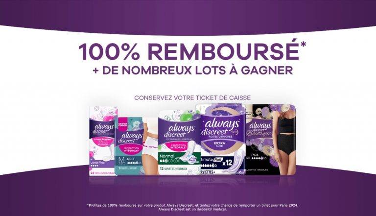 Protection Always Discreet 100% remboursé du 1er septembre 2022 au 31 mars 2023