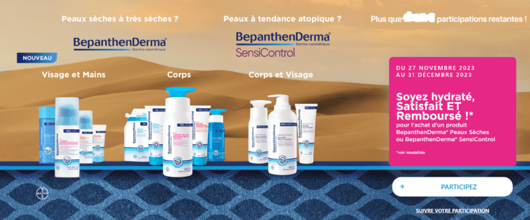 Satisfait ET Remboursé ! pour l&rsquo;achat d&rsquo;un produit BepanthenDerma® Peaux Sèches ou BepanthenDerma® SensiControl (du 27 novembre 2023 au 31 décembre 2023)