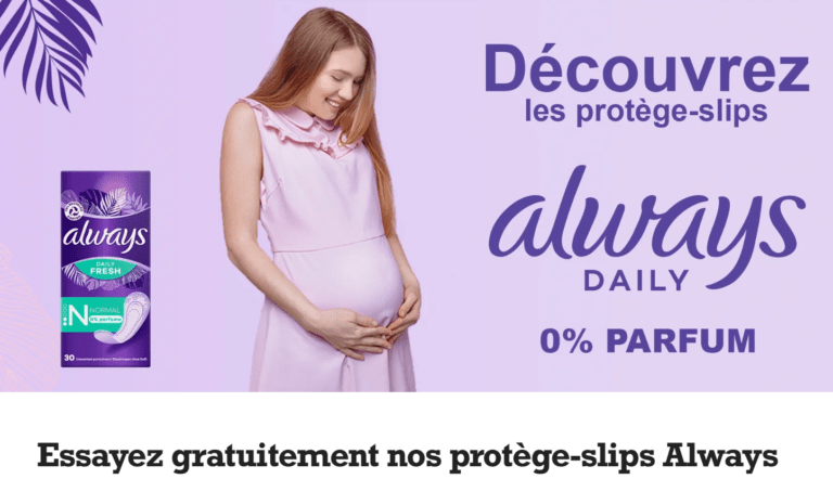 100% remboursé sur un produit de la gamme protège-slips Always Daily participant à l&rsquo;offre [jusqu&rsquo;au 30/06/2024]