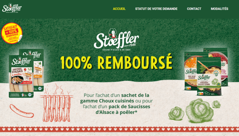 100% remboursé pour l&rsquo;achat d&rsquo;un sachet de la gamme choux cuisinés ou pour l&rsquo;achat d&rsquo;un pack de saucisses d&rsquo;Alsace à poêler de la marque Stoeffler – Offre valable du 01/03/2024 au 31/05/2024